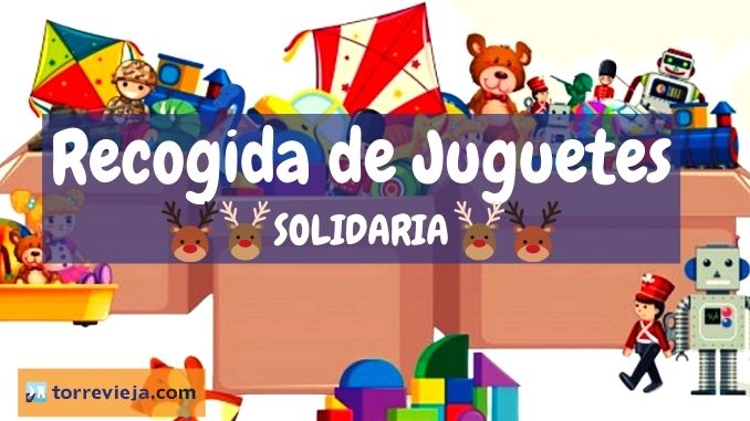 Recogida de Juguetes SOLIDARIA en Torrevieja (1)