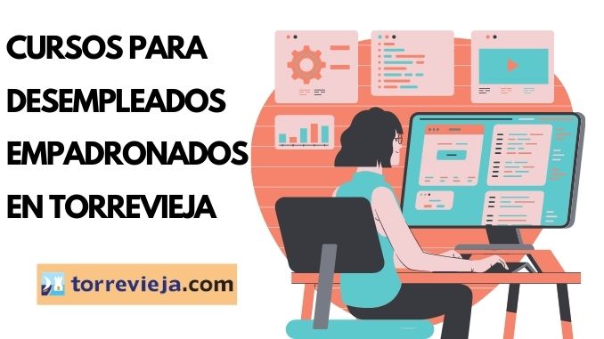 cursos para desempleados empadronados en torrevieja