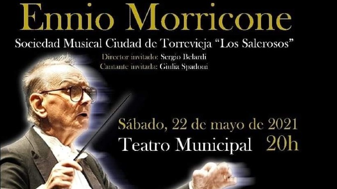 Ennio Morricone Los Salerosos Concierto Torrevieja