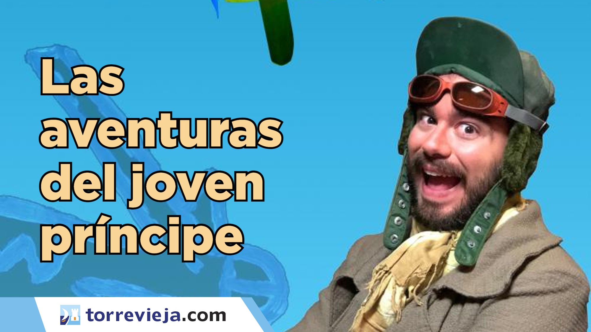 Teatro familiar LAS AVENTURAS DEL JOVEN PRÍNCIPE Torreviejacom