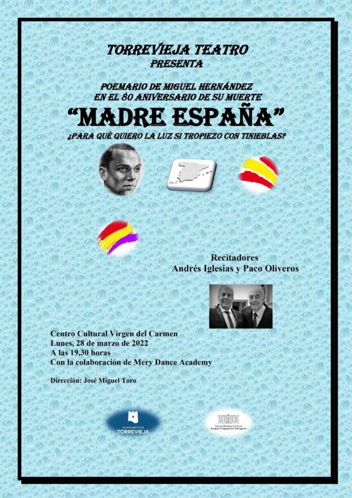  Torrevieja Teatro presenta un acto en el que se recitarán "poemas de guerra" de la etapa de poeta-soldado de Miguel Hernández.