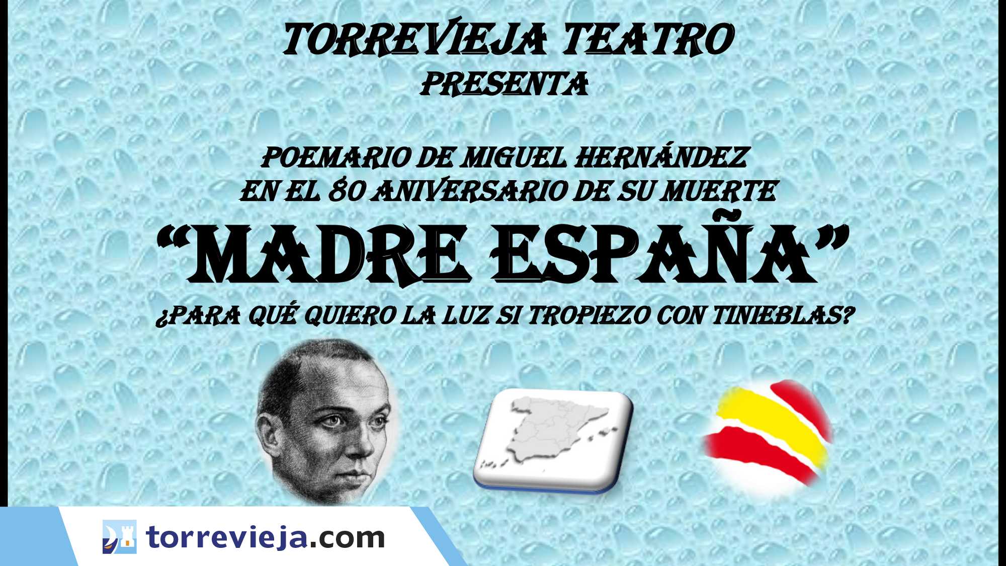Torrevieja Teatro poemas Miguel Hernandez2