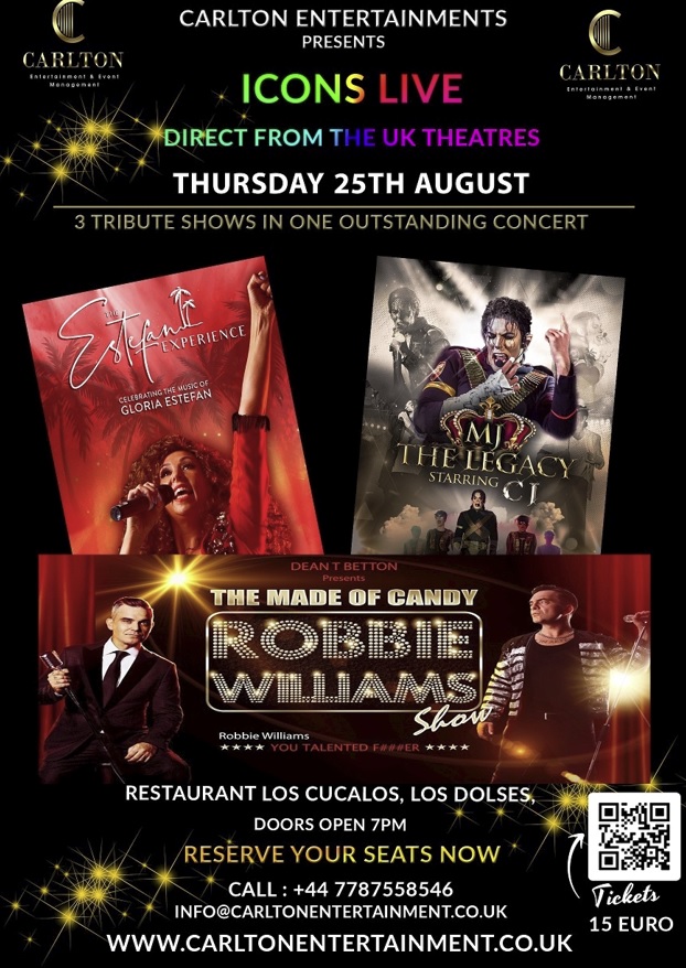 On Thursday 25th August, tribute concert ROBBIE WILLIAMS, MICHAEL JACKSON and GLORIA ESTEFAN in Los Cucalos Restaurant.