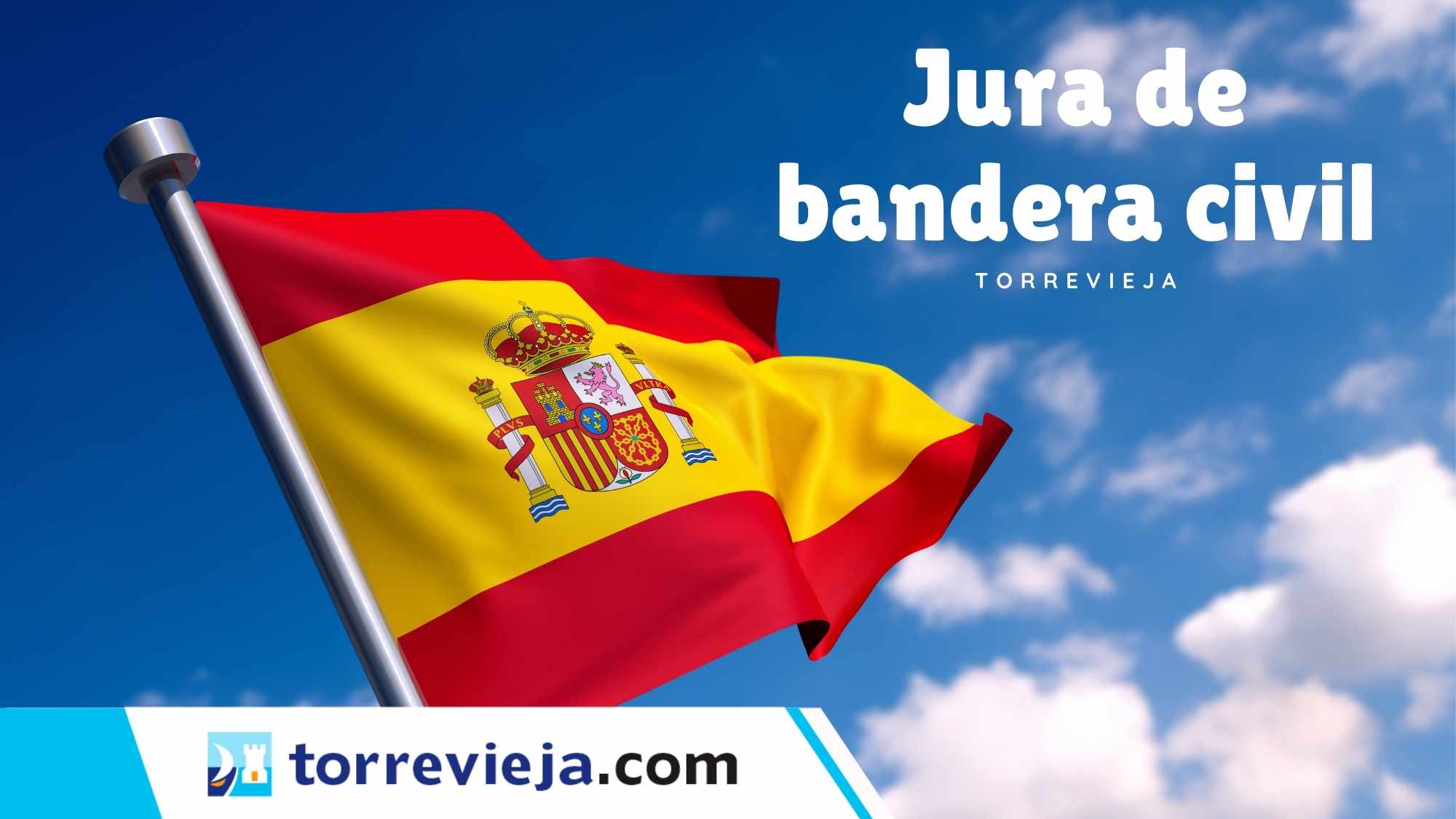 Jura de bandera Torrevieja 2022