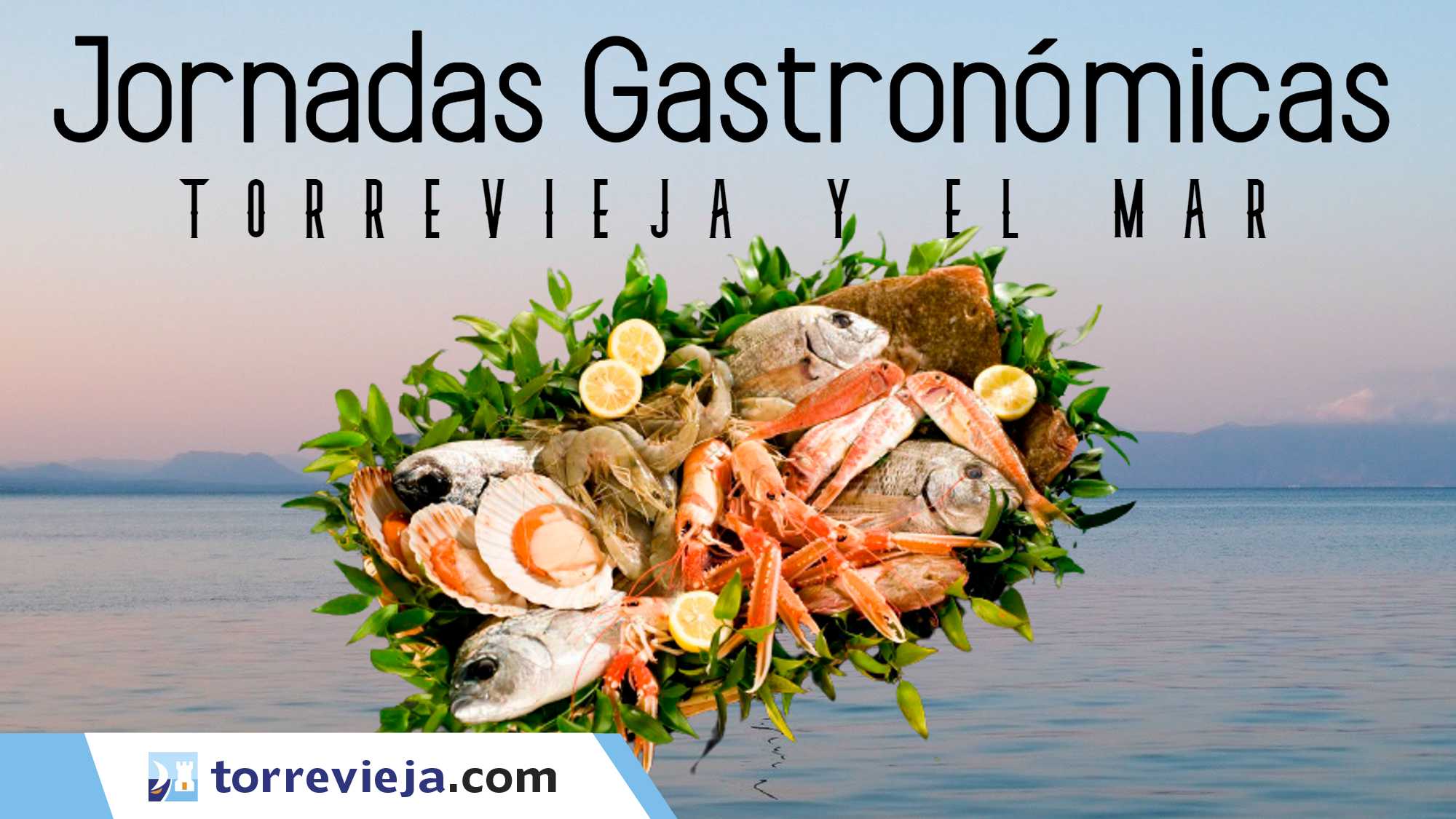 Jornadas gastronomicas Torrevieja y el Mar 2022