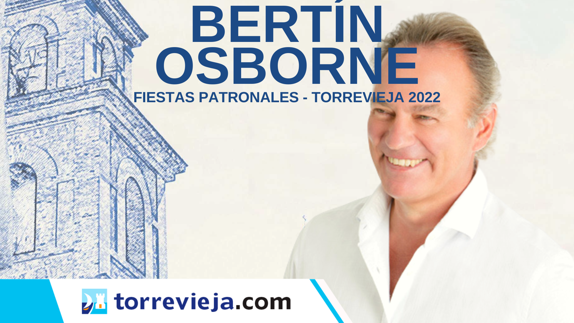 Concierto Bertín Osborne Torrevieja Fiestas Patronales 2022