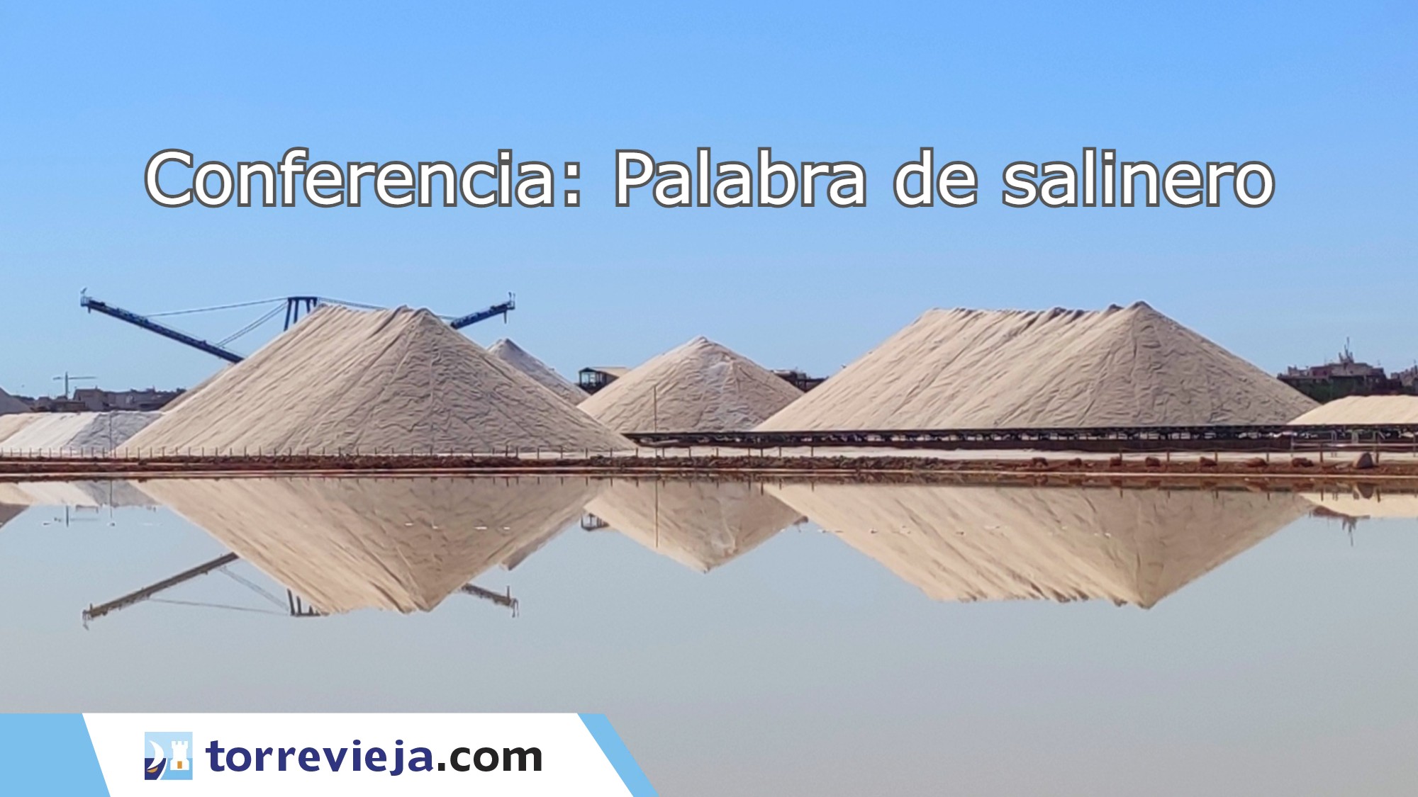 Conferencia Palabra de salinero