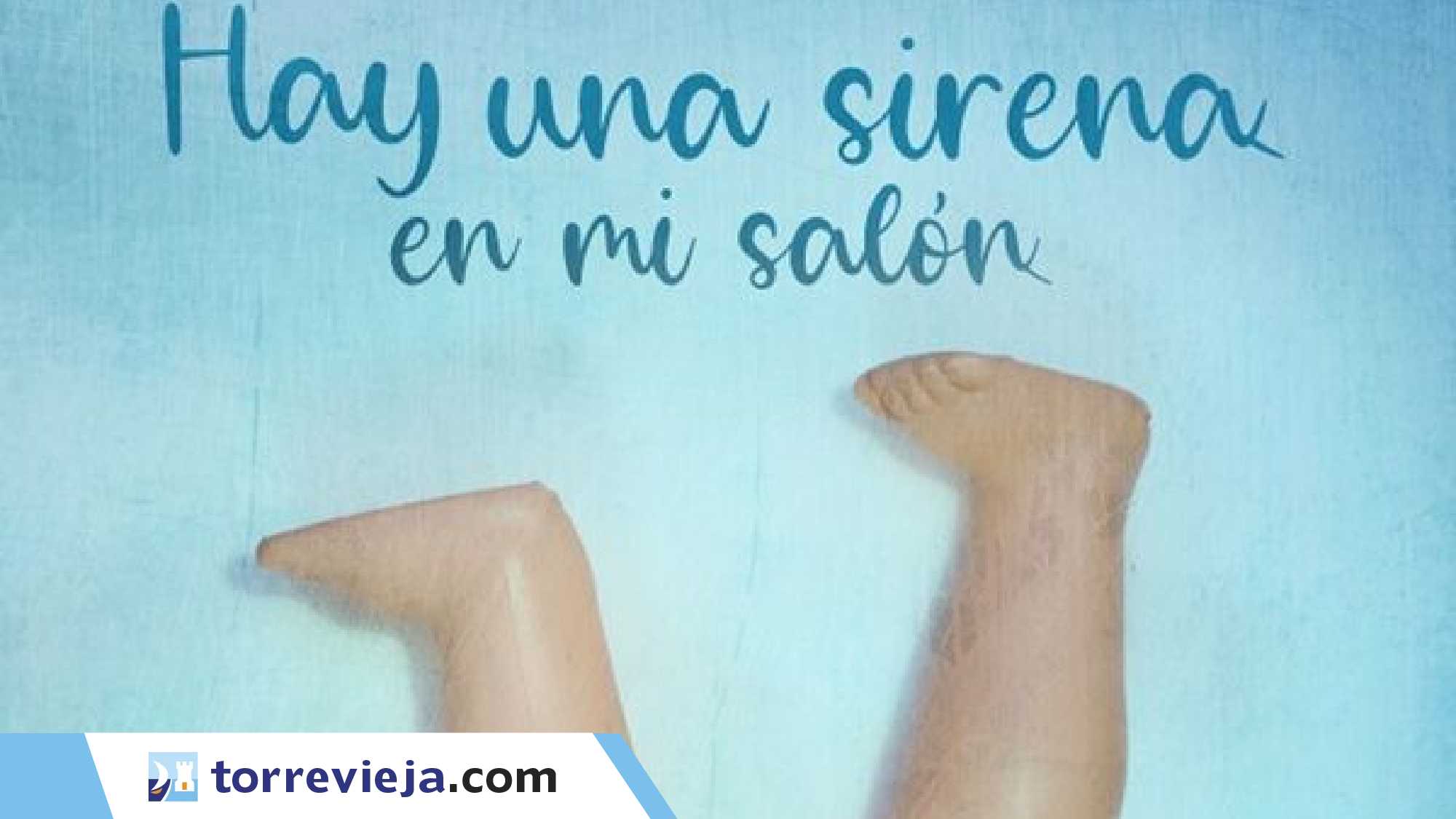 teatro-hay-una-sirena-en-mi-salon-Torrevieja
