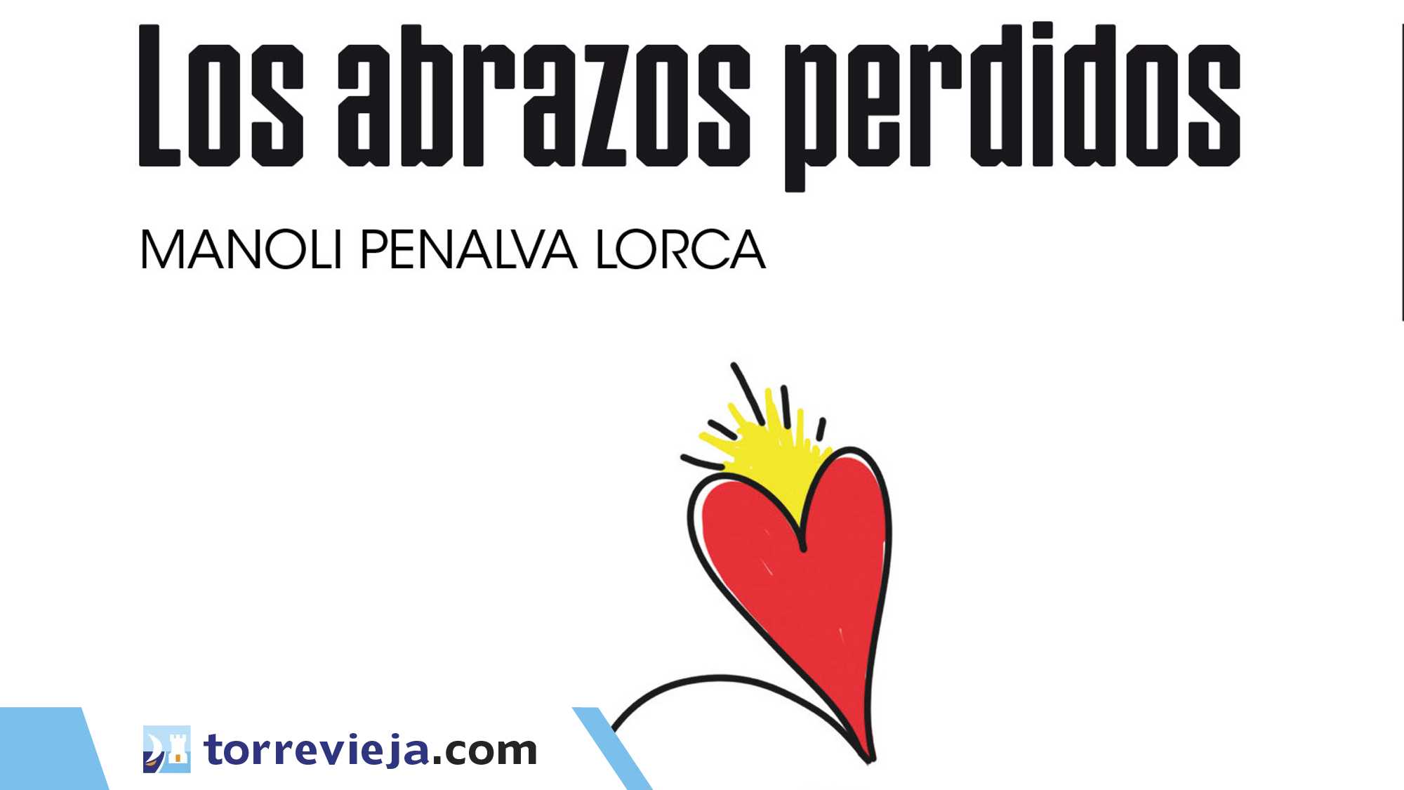 Presentación de la novela de Manoli Penalva Lorca Los Abrazos perdidos en Torrevieja