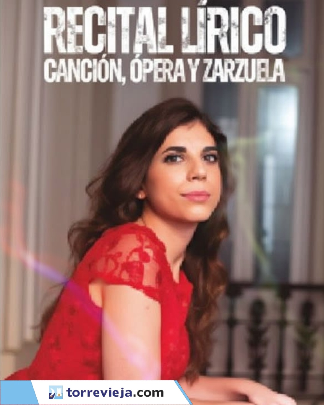 RÉCITAL LYRIQUE, CHANSON, OPÉRA ET ZARZUELA