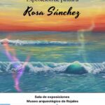 EXPOSICION DE PINTURA DE ROSA SANCHEZ