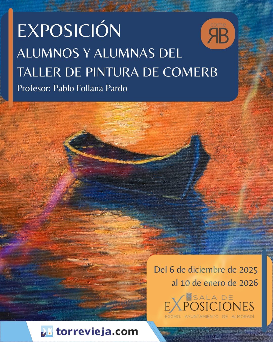 EXPOSICION ALUMNOS DEL TALLER DE PINTURA COMERB