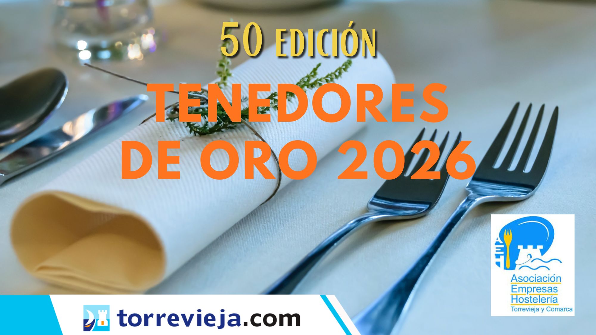 50 edicion tenedores de oro 2026 Torrevieja