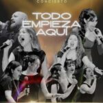 CONCIERTO TODO EMPIEZA AQUÍ