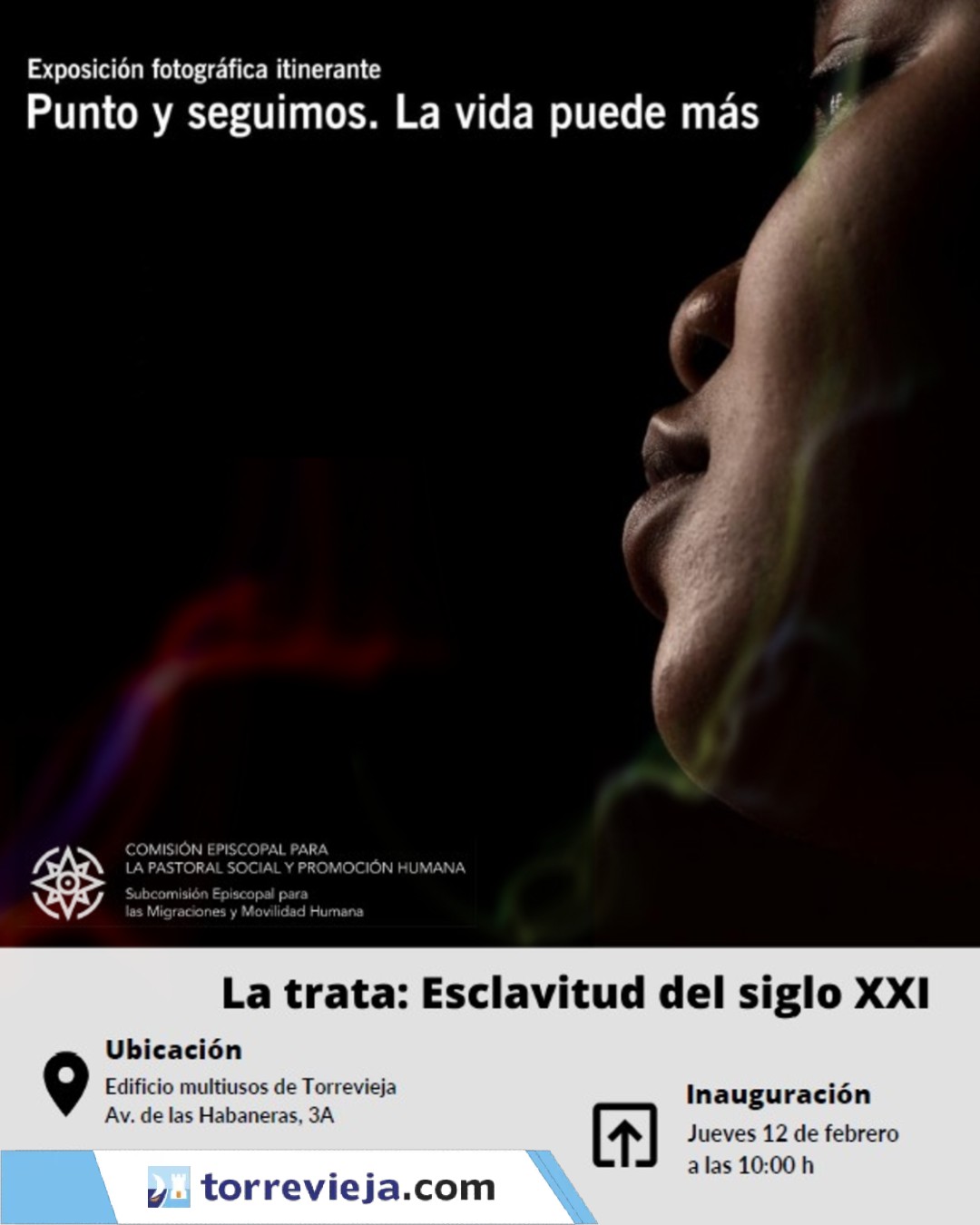 PHOTOGRAPHIC EXHIBITION PUNTO Y SEGUIR LA VIDA PUEDE MÁS