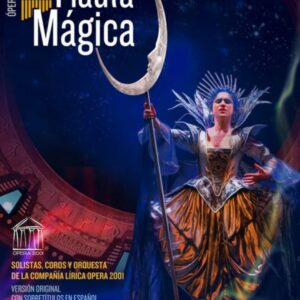 LA FLAUTA MAGICA OPERA 2001