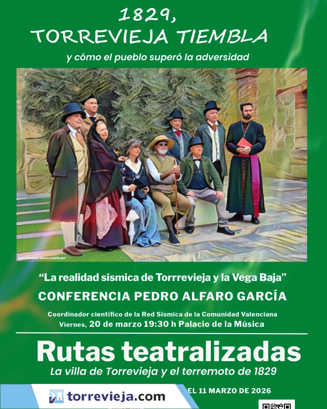 RUTAS TEATRALIZADAS LA VILLA DE TORREVIEJA Y EL TERREMOTO DE 1829