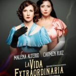 OBRA DE TEATRO LA VIDA EXTRAORDINARIA