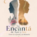 LA ENCANTA DE AYER Y HOY