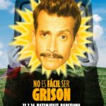 NO ES FACIL SER GRISON