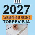 CALENDARIO DE FIESTAS 2027 TORREVIEJA