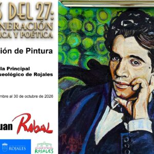 ecos-del-27-regeneracion-pictorica-poetica-pedro-juan-rabal-rojales-2026