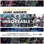 EXPOSICION DE PINTURA IMBORRABLE