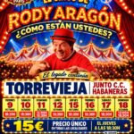 Cartel de El Circo de Rody Aragón: ¿Cómo están ustedes? en Torrevieja, octubre de 2026